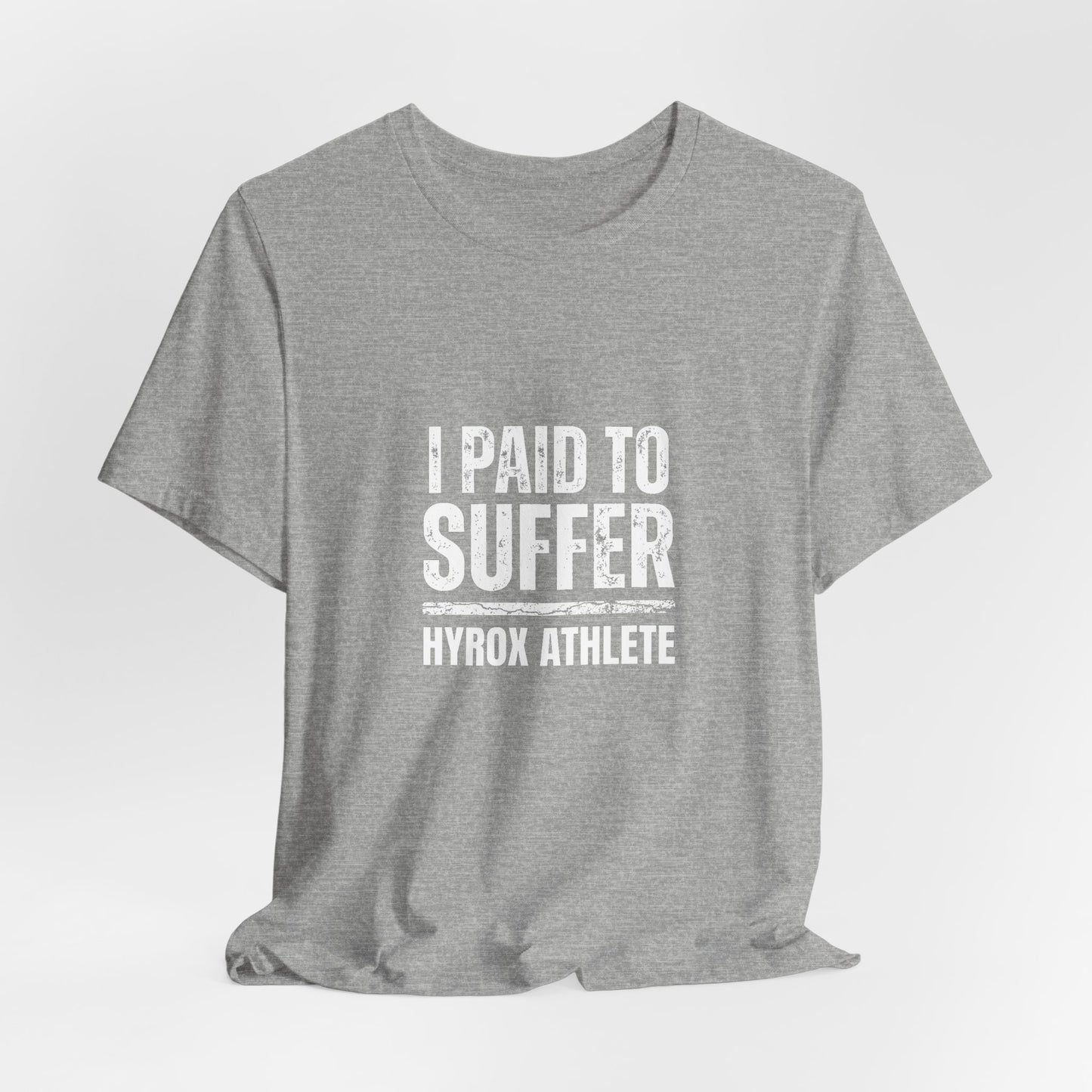 Tee I Paid To Suffer — photo produit | HybridDept