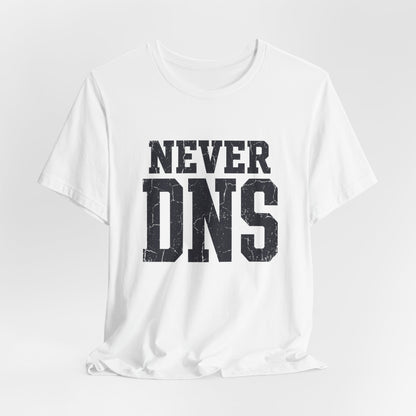 Tee Never DNS — vue lifestyle | HybridDept