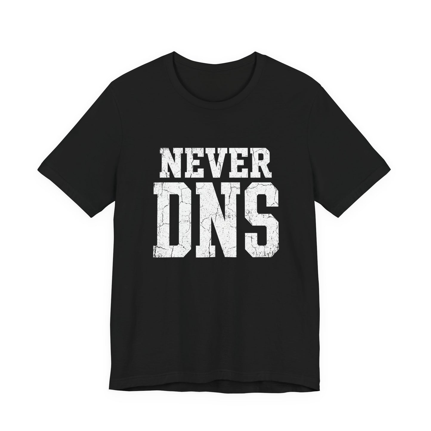 Tee Never DNS — back view | hybriddept