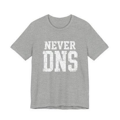 Tee Never DNS — détail inscription | hybriddept