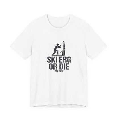 Tee Ski Erg Or Die — back view | hybriddept