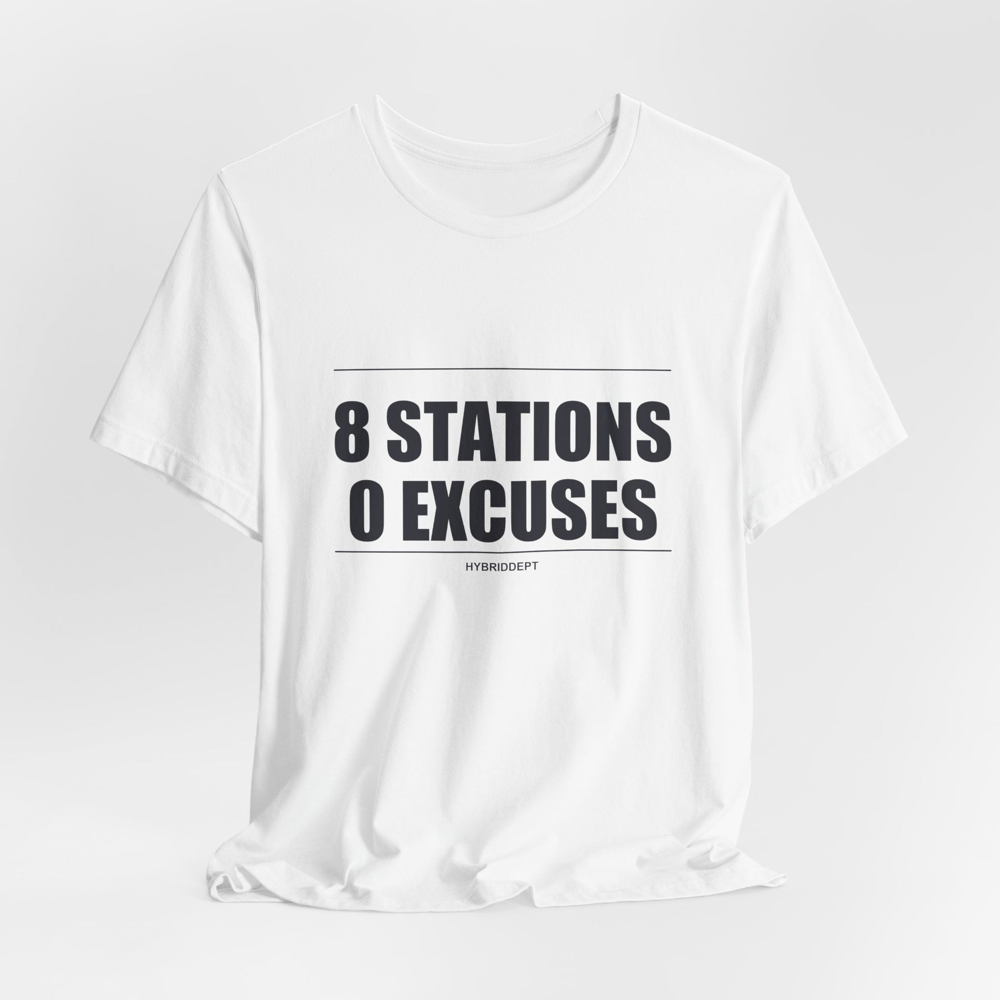 Tee 8 Stations 0 Excuses — vue de dos | HybridDept